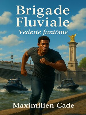 cover image of Brigade Fluviale Vedette fantôme